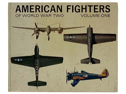 American Fighters of World War Two (Volume One)