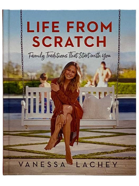 Life from Scratch: Family Traditions That Start with You
