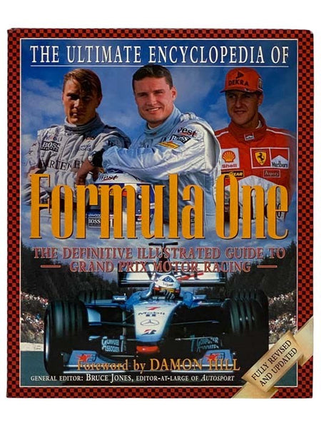 Formula One: The Definitive Illustrative Guide to Grand Prix Motor Racing