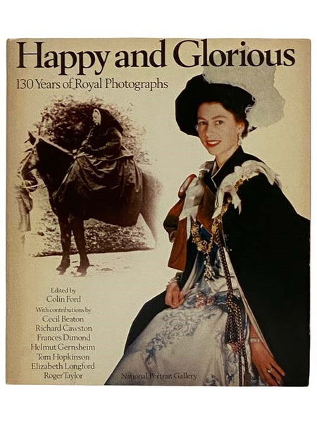 Happy and Glorious: 130 Years of Royal Photographs