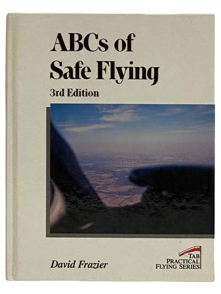 ABCs of Safe Flying (3rd Edition)