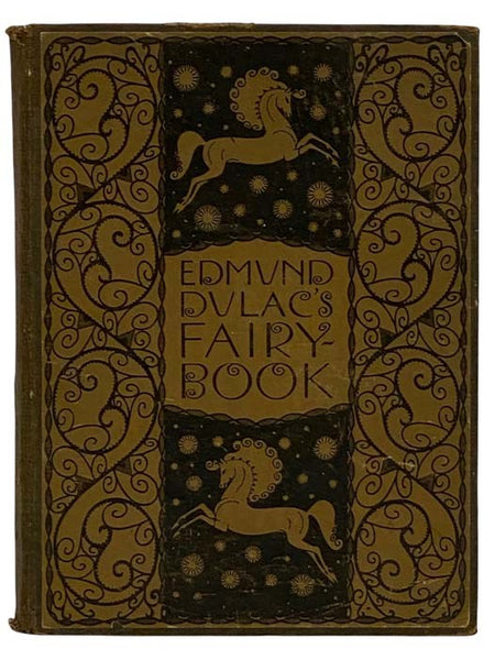 Edmund Dulac's Fairy Book: Fairy Tales of the Allied Nations