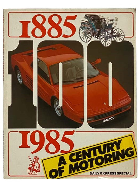 1885-1985: A Century of Motoring