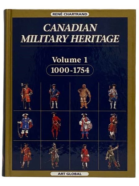 Canadian Military Heritage, Volume 1: 1000-1754