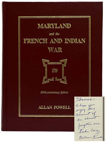 Maryland and the French and Indian War, 1756 (250th Anniversary Edition)