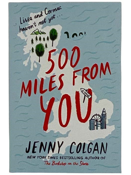 500 Miles From You: A Novel