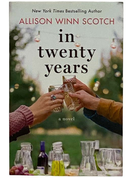 In Twenty Years: A Novel
