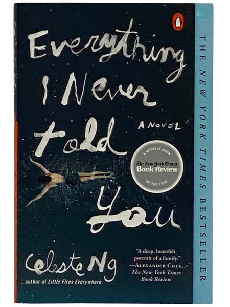Everything I Never Told You: A Novel