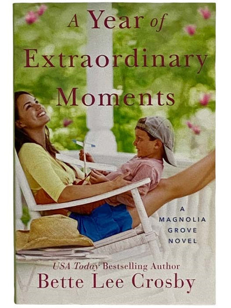 A Year of Extraordinary Moments: A Magnolia Grove Novel