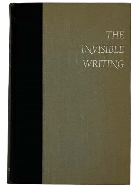 The Invisible Writing: Being the Second Volume of the Arrow in the Blue