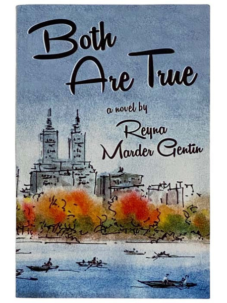 Both Are True: A Novel