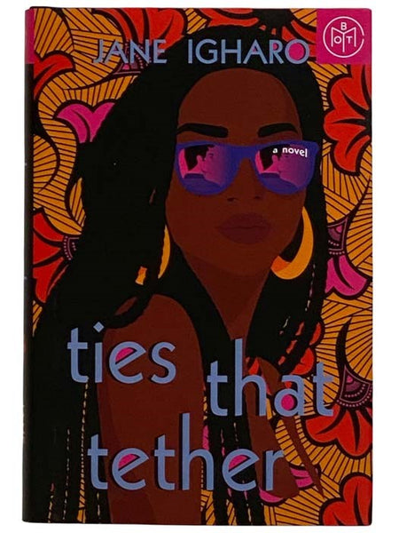 Ties That Tether: A Novel