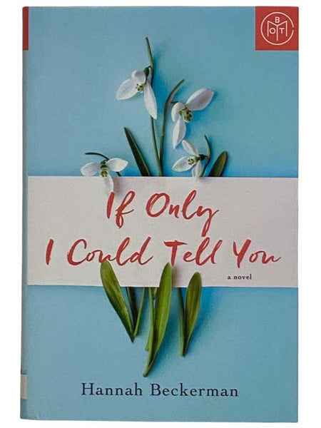 If Only I Could Tell You: A Novel