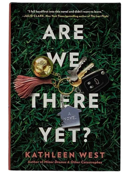 Are We There Yet? A Novel