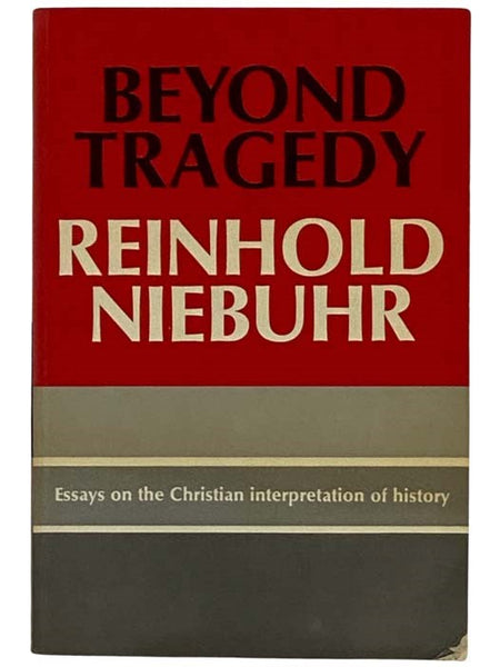 Beyond Tragedy: Essays on the Christian Interpretation of History (SL 38)
