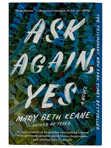 Ask Again, Yes: A Novel