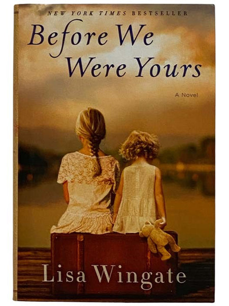 Before We Were Yours: A Novel