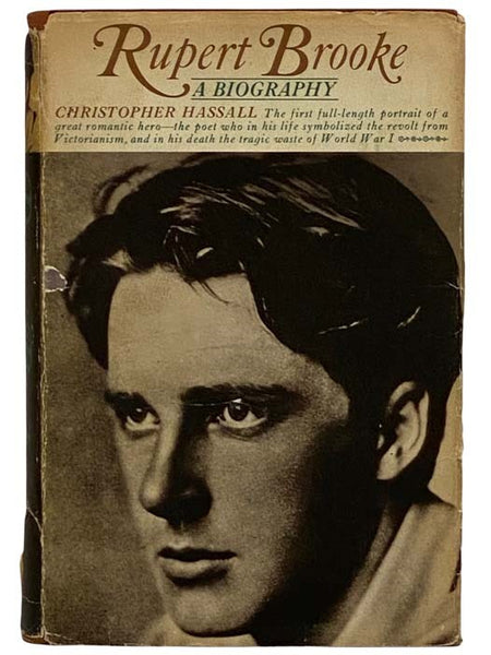 Rupert Brooke: A Biography