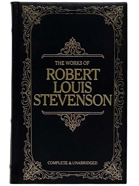 The Works of Robert Louis Stevenson: Treasure Island; Kidnapped; Weir of Hermiston; The Master of Ballatrae; The Black Arrow; The Strange Case of Dr. Jekyll and Mr. Hyde (Complete and Unabridged)