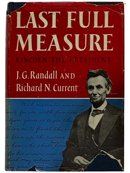 Last Full Measure: Lincoln the President