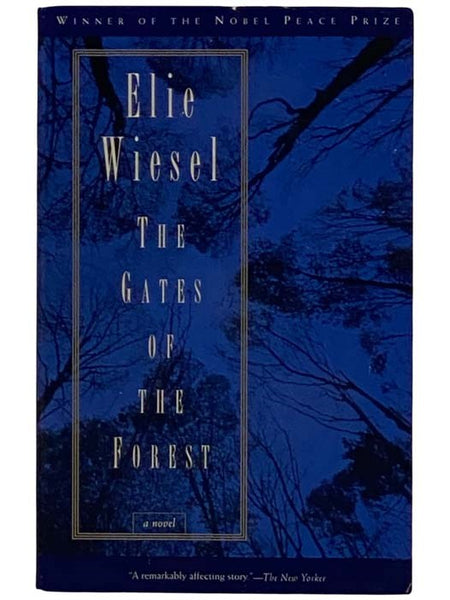The Gates of the Forest: A Novel