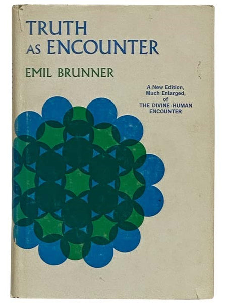 Truth and Encounter