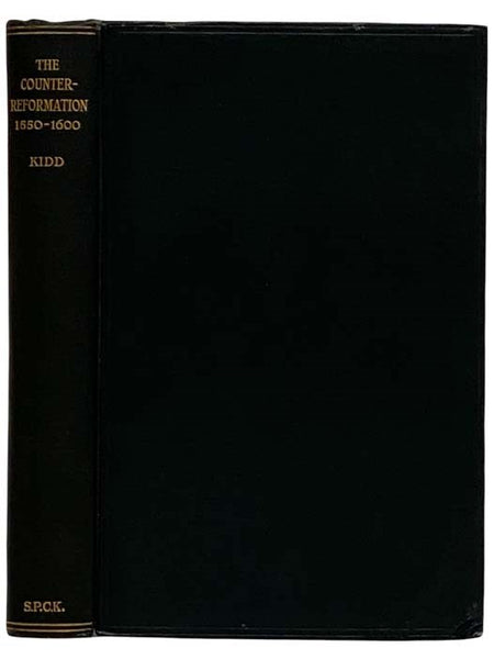 The Counter-Reformation 1550-1600: A Publication of the Literature Committee of the English Church Union