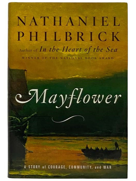 Mayflower: A Story of Courage, Community, and War