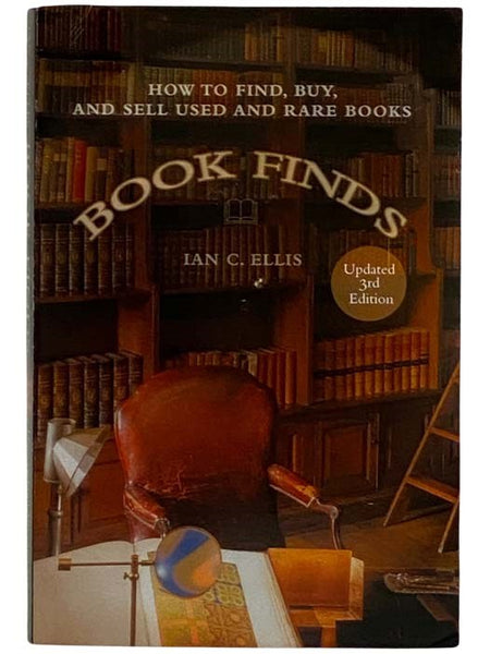 Book Finds: How to Find, Buy, and Sell Used and Rare Books (Updated 3rd Edition)