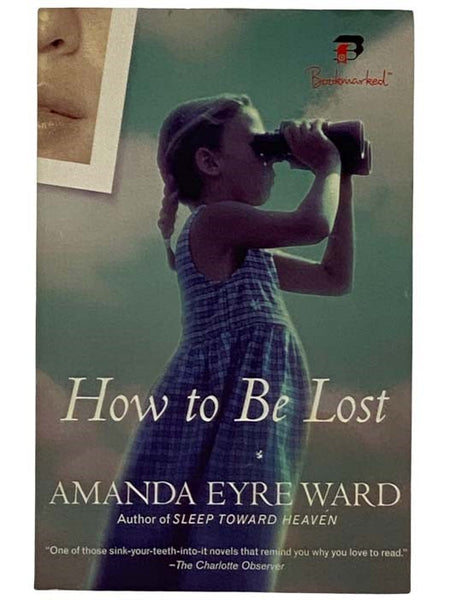 How to Be Lost: A Novel