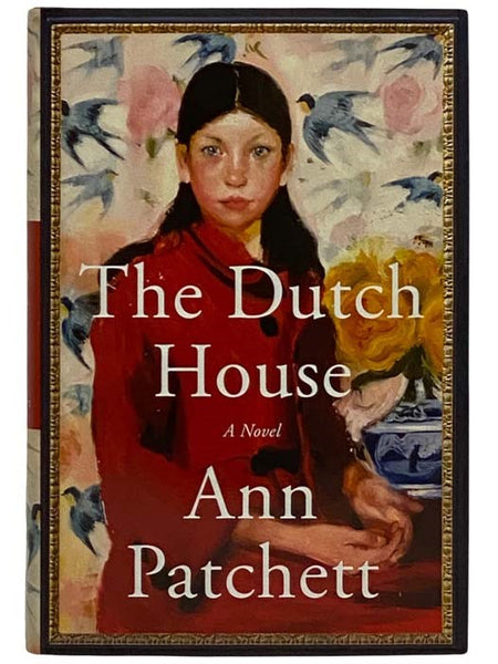 The Dutch House: A Novel