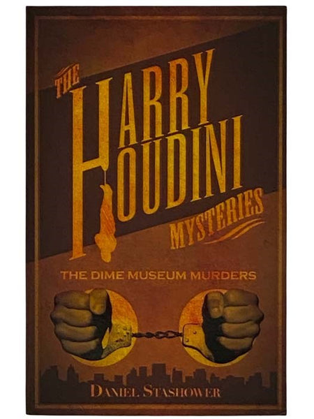 The Dime Museum Murders (The Harry Houdini Mysteries)