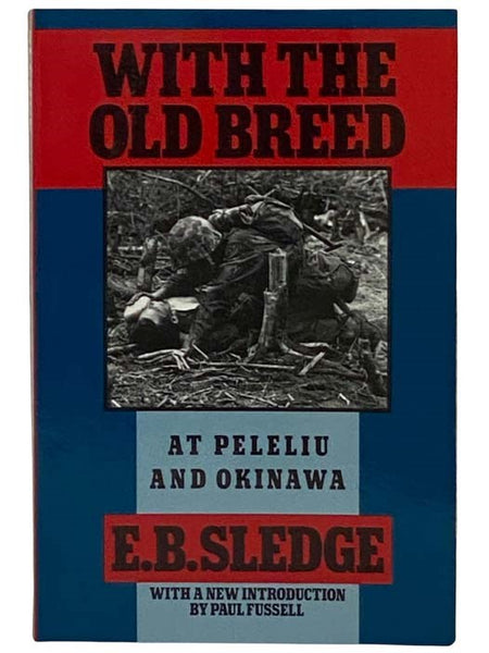 With the Old Breed at Peleliu and Okinawa