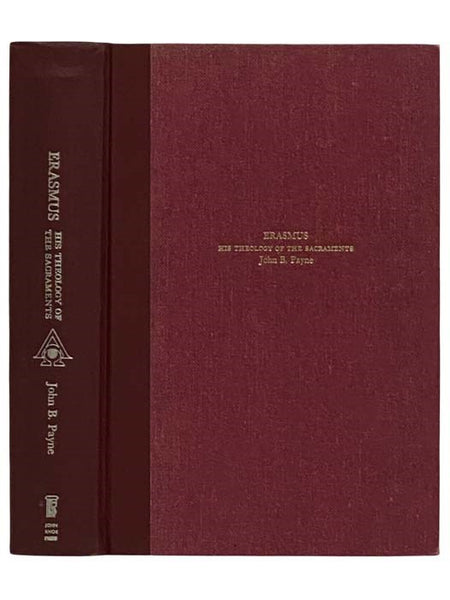 Erasmus: His Theology of the Sacraments (Research in Theology)