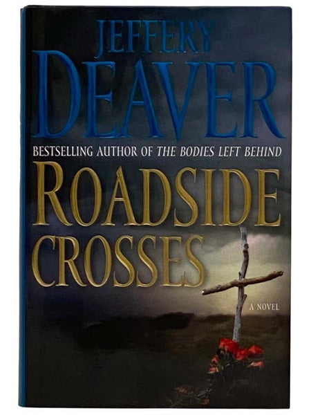 Roadside Crosses: A Novel