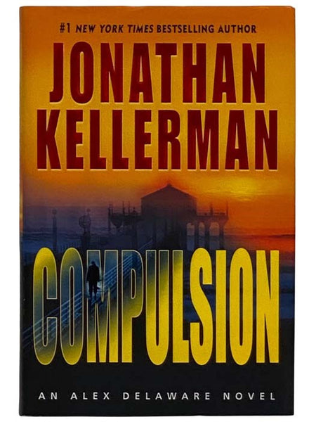 Compulsion: An Alex Delaware Novel