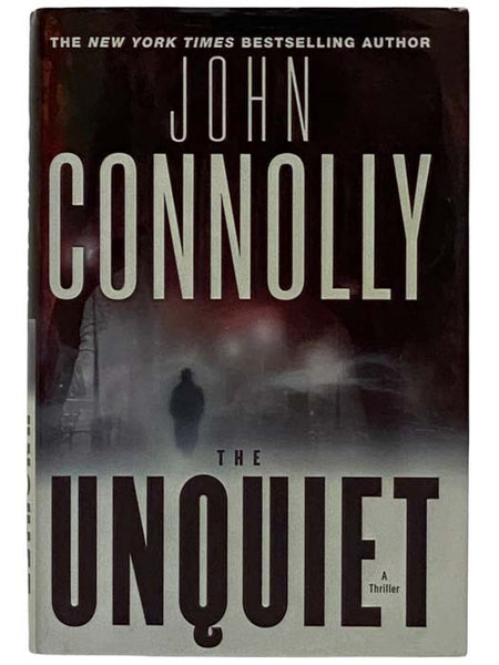 The Unquiet: A Thriller