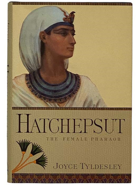Hatchepsut: The Female Pharaoh