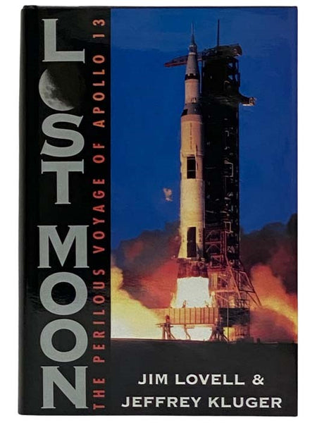 Lost Moon: The Perilous Voyage of Apollo 13