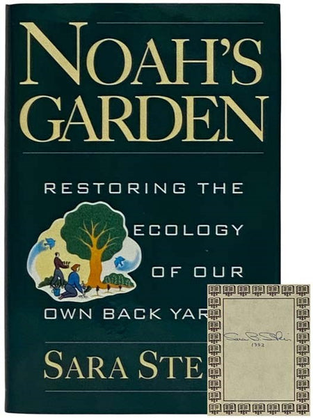 Noah's Garden: Restoring the Ecology of Our Own Back Yards