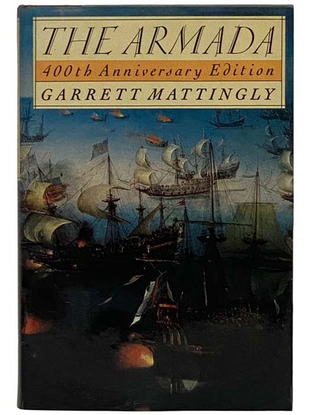 The Armada (400th Anniversary Edition)