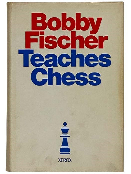 Bobby Fischer Teaches Chess