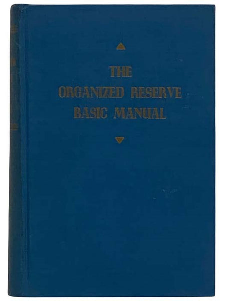 The Organized Reserve Basic Manual