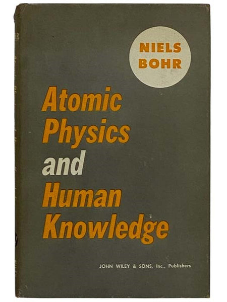 Atomic Physics and Human Knowledge