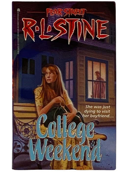 College Weekend (Fear Street No. 32)