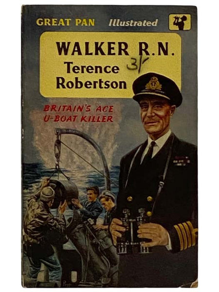 Walker R.N: The Story of Captain Frederic John Walker, C.B., D.S.O. and Three Bars, R.N.