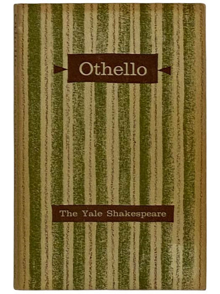 The Tragedy of Othello, the Moor of Venice (Yale Shakespeare)