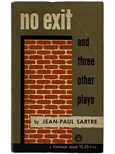 No Exit and Three Other Plays (No Exit, The Flies, Dirty Hands, The Respectful Prostitute)