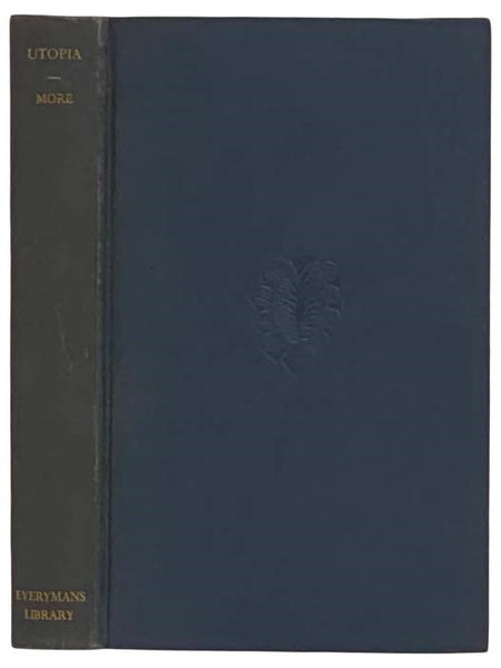 Utopia and Dialogue of Comfort (Everyman's Library, No. 461)