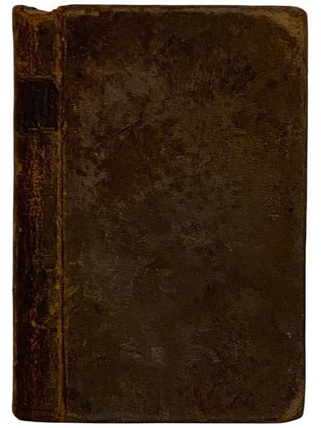 The Life of George Washington; with Curious Anecdotes, Equally Honourable to Himself, and Exemplary to His Young Countrymen. Seventeenth Edition...Greatly Improved. Embellished with Eight Engravings.